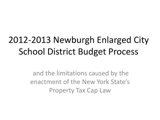 2012-2013 Newburgh Enlarged City School District Budget Process