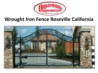 Wrought Iron Fence Roseville California