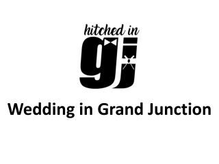 Wedding in Grand Junction