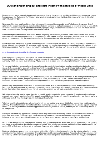 Excellent finding out and additional income with servicing of cell units