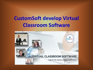 Customized Virtual Classroom Software by CustomSoft