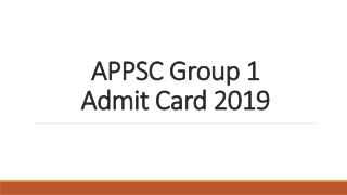 APPSC Group 1 Admit Card 2019 For 169 Posts Available Here