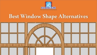 Best Window Shape Alternatives