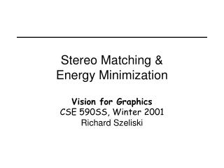 Stereo Matching & Energy Minimization