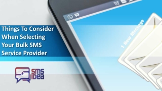 Things To Consider When Selecting Your Bulk SMS Service Provider