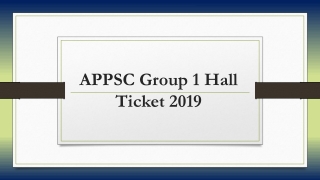APPSC Group 1 Hall Ticket 2019 for 169 Service Exam