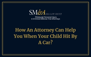 How an Attorney Can Help You When Your Child Hit By A Car