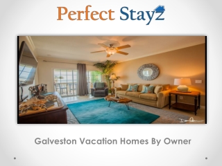 Galveston Vacation Homes By Owner