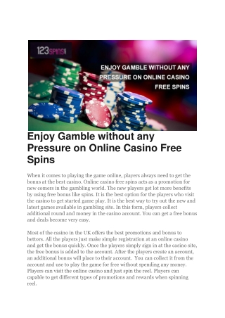 Enjoy Gamble without any Pressure on Online Casino Free Spins
