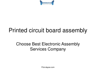 Printed Circuit Board Assembly - Choose Best Electronic Assembly Services Company