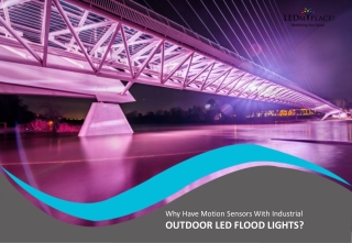 What is the Use of Motion Sensors in LED Flood Lights?