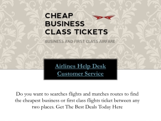 Airlines Help Desk Executives - Get Cheapest Business Class or First Class Flights Ticket
