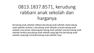 0813.1837.8571, kerudung rabbani anak sekolah dan harganya