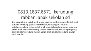 0813.1837.8571, kerudung rabbani anak sekolah sd