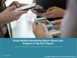 Mobile Advertising Market Report, Industry Overview, Growth Rate and Forecast 2023