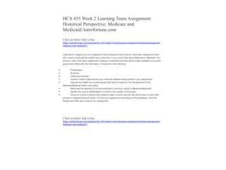 HCS 455 Week 2 Learning Team Assignment Historical Perspective: Medicare and Medicaid//tutorfortune.com