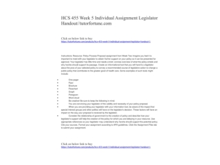 HCS 455 Week 5 Individual Assignment Legislator Handout//tutorfortune.com