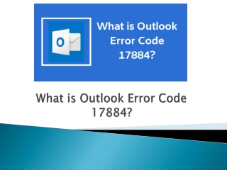 What is Outlook Error Code 17884?