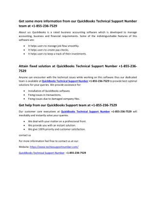 Get some more information from our QuickBooks Technical Support Number team at 1-855-236-7529