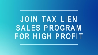 Join Tax Lien Sales Program for High Profit