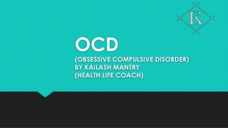 OCD:symptoms nand treatment | Kailash Mantry Life Solutions