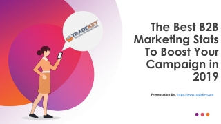 The Best B2B Marketing Stats to Boost Your Campaign in 2019