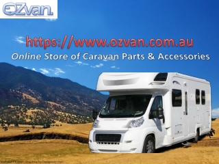 Get right Accessories for your all caravan Parts