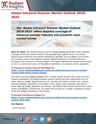 Global Intraoral Scanner Market Analysis: Forecasting 2018-2023: Radiant Insights Inc