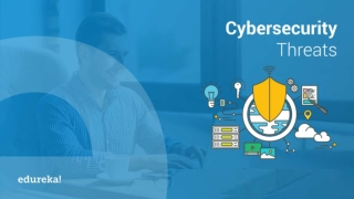 Types of Cyber Attacks | 8 Most Common Cybersecurity Threats | Edureka