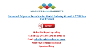 Saturated Polyester Resin Market worth 4.77 Billion USD by 2021