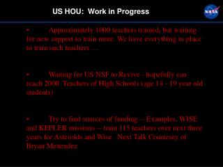 US HOU: Work in Progress