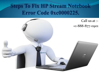 HP Stream Notebook Error Code 0xc0000225 Call 1-888-877-0901