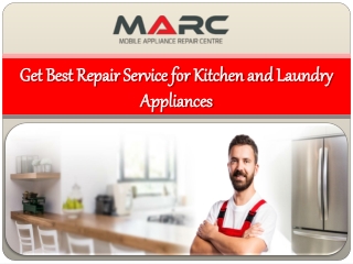 Get Best Repair Service for Kitchen and Laundry Appliances