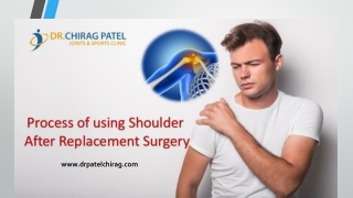 Process of Using Shoulder After Replacement Surgery