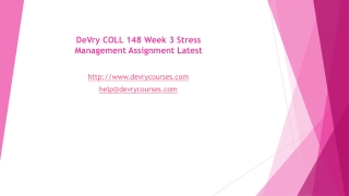 DeVry COLL 148 Week 3 Stress Management Assignment Latest