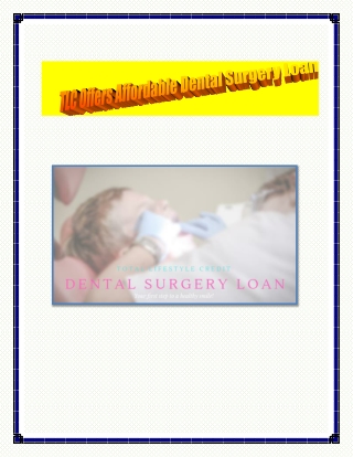 TLC Offers Affordable Dental Surgery Loan