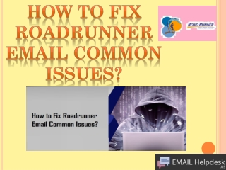 How to Fix Roadrunner Email Common Issues?