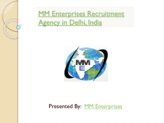 MM Enterprises Manpower Recruitment Agency in India