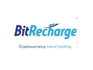 BITRECHARGE One for all cryptocurrency travel booking