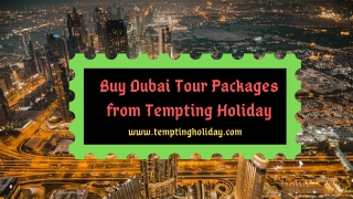 Pick Great Dubai Group Packages at the Lowest Prices