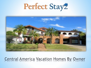 Central America Vacation Homes By Owner
