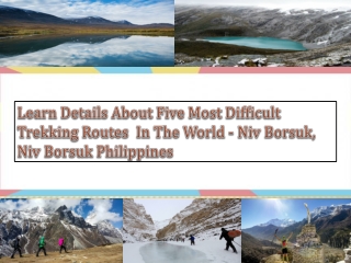 FIVE DIFFICULT TREKKING ROUTES BY NIV BORSUK, NIV BORSUK PHILIPPINES