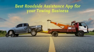 Roadside Assistance App for your Towing Business