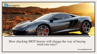 How checking MOT history will change the way of buying used cars easy?