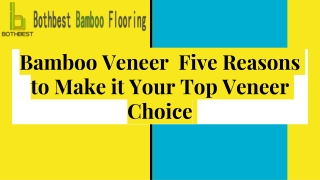 Bamboo Veneer Five Reasons to Make it Your Top Veneer Choice