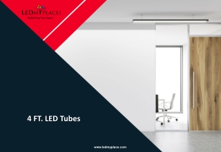 How You Can Save Electricity by Using 4 FT. LED Tubes Light
