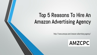 Top 5 Reasons To Hire An Amazon Advertising Agency