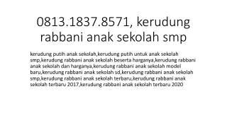 0813.1837.8571, kerudung rabbani anak sekolah smp