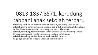 0813.1837.8571, kerudung rabbani anak sekolah terbaru